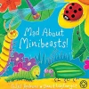 Mad About Mini Beasts (Board Book)