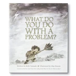 What Do You Do With A Problem (Hard Back)