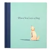 When You Love A Dog (Hard Back)